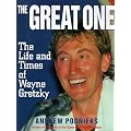 The Great One : The Life and Times of Wayne Gretzky book cover