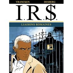 I.R.$, Tome 9 : Liaisons romaines