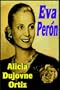 Eva Peron:  A Biography