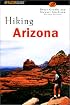 Hiking Arizona, 2nd (State Hiking Series)