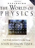 Exploring the World of Physics: From Simple Machines to Nuclear Energy