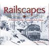 Railscapes: A Northern Pacfic Brasspounder's Album