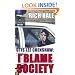 Otis Lee Crenshaw: I Blame Society