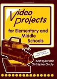 Video Projects for Elementary and Middle Schools