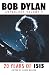 Bob Dylan: Anthology Volume 2: 20 Years of Isis