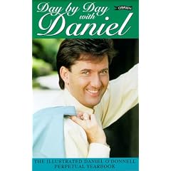 Day by Day with Daniel: The Illustrated Daniel O'Donnell Perpetual Yearbook