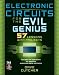 Electronic Circuits for the Evil Genius: 57 Lessons with Projects
