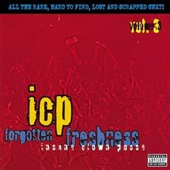 Forgotten Freshness Vol 3 by Insane Clown Posse (Audio CD - 2002)