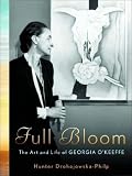 Full Bloom: The Art and Life of Georgia OKeeffe