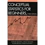Conceptual Statistics for Beginners