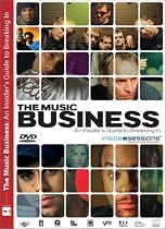 Inside Sessions - The Music Business: An Insider's Guide to Breaking In