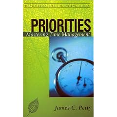 Priorities: Mastering Time Management (Resources for Changing Lives)