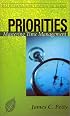 Priorities: Mastering Time Management (Resources for Changing Lives)