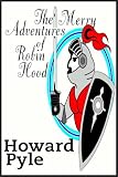 The Merry Adventures Of Robin Hood