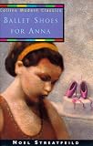 Ballet Shoes for Anna (Collins Modern Classics)