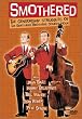 Smothered - The Censorship Struggles of the Smothers Brothers Comedy Hour