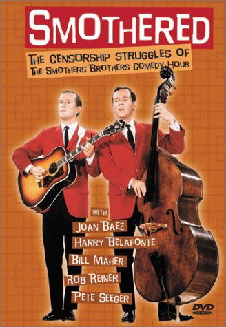 CD-Charts  DVD : Smothered - The Censorship Struggles of the Smothers Brothers Comedy Hour
