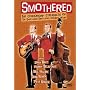 Smothered - The Censorship Struggles of the Smothers Brothers Comedy Hour