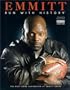 Emmitt, Run with History: The Only Book Authorized by Emmitt Smith