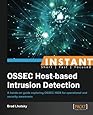 Instant OSSEC Host-based Intrusion Detection System