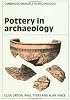 Pottery in Archaeology (Cambridge Manuals in Archaeology)