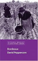 Bordeaux (Classic wine library)