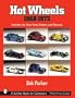 Hot Wheels, 1968-1972: Includes Gran Toros, History and Pictures (A Schiffer Book for Collectors)