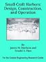 Small-Craft Harbors: Design, Construction, and Operation