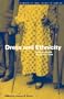 Dress and Ethnicity: Change Across Space and Time (Ethnicity and Identity)
