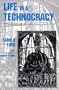 Life in a Technocracy: What It Might Be Like (Utopianism and Communitarianism)