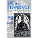 Life in a Technocracy: What It Might Be Like (Utopianism and Communitarianism)