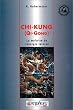 Chi-Kung. La ma�trise de l'�nergie interne