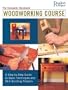 Complete Illustrated Woodworking Course (Reader's Digest)