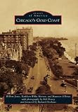 Chicagos Gold Coast (Images of America (Arcadia Publishing))