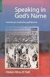 Speaking in God's Name: Islamic Law, Authority and Women Image of Speaking in God's Name: Islamic Law, Authority and Women
