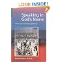Speaking in God's Name: Islamic Law, Authority and Women