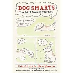 Dog Smarts: The Art of Training Your Dog