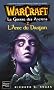 WarCraft, Tome 5 : La Guerre des Anciens : Tome 2, L'Ame du Dragon