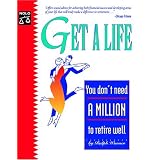 Get a Life: You Don't Need a Million to Retire Well