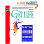 Get a Life: You Don't Need a Million to Retire Well