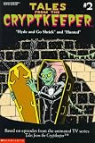 Hyde and Go Shriek and Hunted