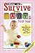 How to Survive Your Baby's First Year: By Hundreds of Happy Moms and Dads Who Did and Some Things to Avoid, From a Few Who Barely Made It (Hundreds of Heads Survival Guides)