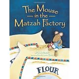 The Mouse in the Matzah Factory