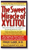 The Sweet Miracle of Xylitol: The All-Natural Sugar Substitute Approved by the FDA As a Food Additive