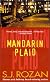 Mandarin Plaid (A Bill Smith/Lydia Chin Novel)