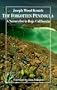 The Forgotten Peninsula: A Naturalist in Baja California