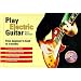 Play Electric Guitar: From Beginner to Band in 3 Months with CD (Audio)