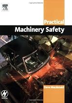 Practical Machinery Safety