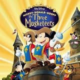 Review Donald and Goofy Mickey  / Mickey, Donald and Goofy: the Three Musketeers