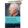 Friedrich der Gro�e. Eine Biographie. FOCUS Edition Band 4